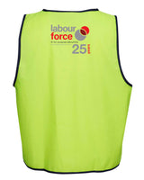 Hi Vis Safety Vest....Printed Labour Force 25 Yrs Back....PTs/DMH